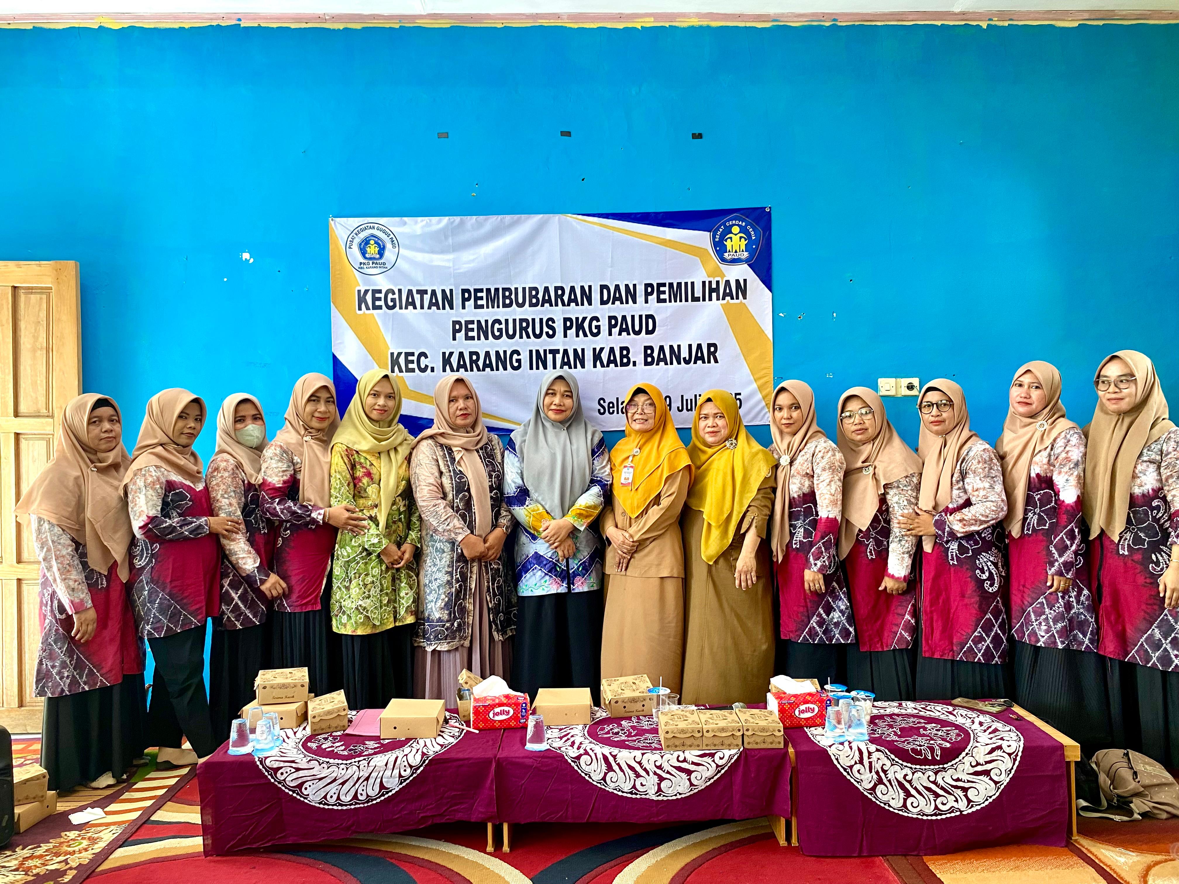 Pembubaran dan Pemilihan Pengurus PKG PAUD Kecamatan Karang Intan